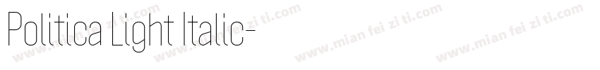 Politica Light Italic字体转换